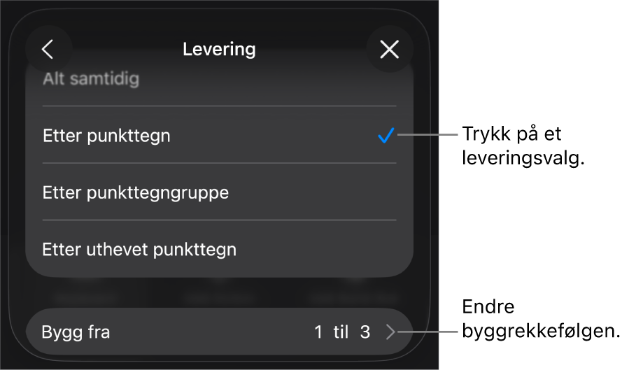 Leveringsvalg i Bygg inn-panelet.