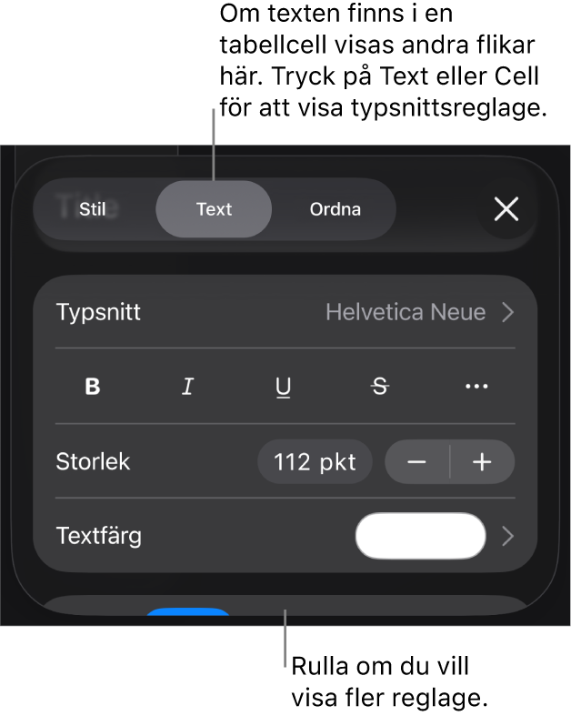 Textreglage i menyn Format för att ställa in stycke- och teckenstilar, typsnitt, storlek och färg.