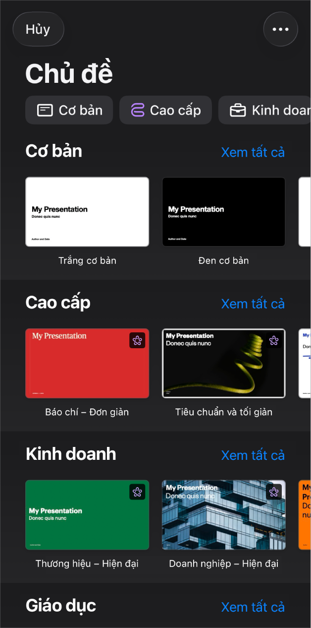 Bộ chọn chủ đề, đang hiển thị một hàng các danh mục dọc trên cùng mà bạn có thể chạm để lọc các tùy chọn. Bên dưới là các hình thu nhỏ của các chủ đề được thiết kế sẵn và được sắp xếp trong các hàng theo danh mục, bắt đầu với Cơ bản ở trên cùng và theo sau là Tối giản và Táo bạo. Nút Xem tất cả sẽ xuất hiện phía trên và ở bên phải của từng hàng danh mục. Nút Hủy ở góc trên cùng bên trái.