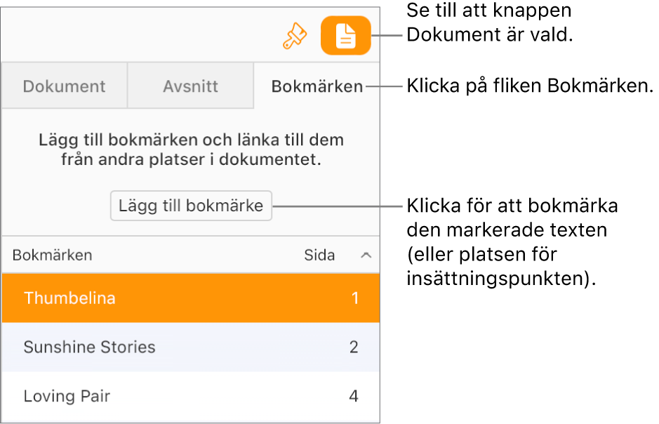 Fliken Bokmärken är vald i sidofältet Dokument. Knappen Lägg till bokmärke visas ovanför en lista med bokmärken som redan har lagts till i dokumentet.