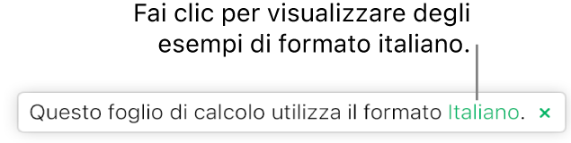 Un messaggio che indica che nel foglio di calcolo è in uso la formattazione della lingua italiana.