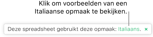 Een bericht met de strekking "Deze spreadsheet gebruikt deze opmaak: Italiaans".