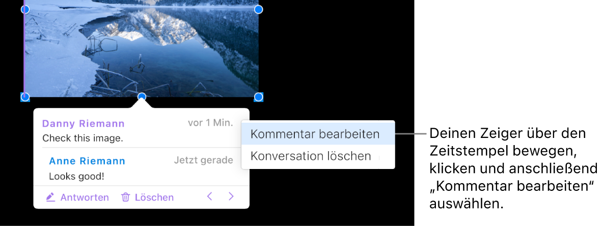 Ein Kommentar ist geöffnet. Der Zeiger steht oben auf dem Zeitstempel und ein Einblendmenü zeigt zwei Option an: „Kommentar bearbeiten“ und „Konversation löschen“.