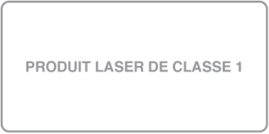 Étiquette indiquant « Produit laser de Classe 1 ».