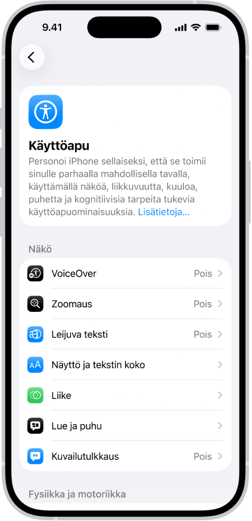 Asetusten Käyttöapu-näyttö, jossa on sisäisiä näköön liittyviä tukiominaisuuksia.