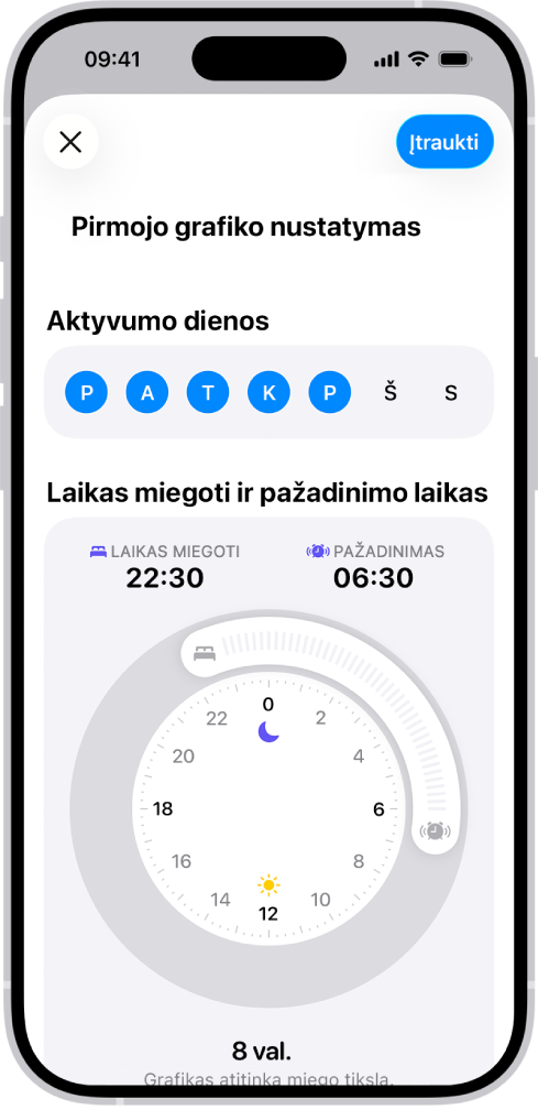 Programos „Sveikata“ ekranas „Nustatyti pirmąjį grafiką“ su skyriumi „Aktyvumo dienos“ ir laikrodžiu „Laikas miegoti ir pažadinimo laikas“.