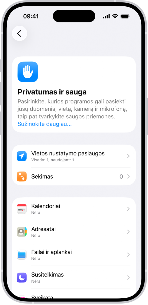 „Privatumas ir sauga“ ekranas, pateikiami„Vietos nustatymo paslaugos ir sekimas“ nustatymai, taip pat nustatymai, kuriais galima valdyti, kurios programos gali pasiekti jūsų duomenis.