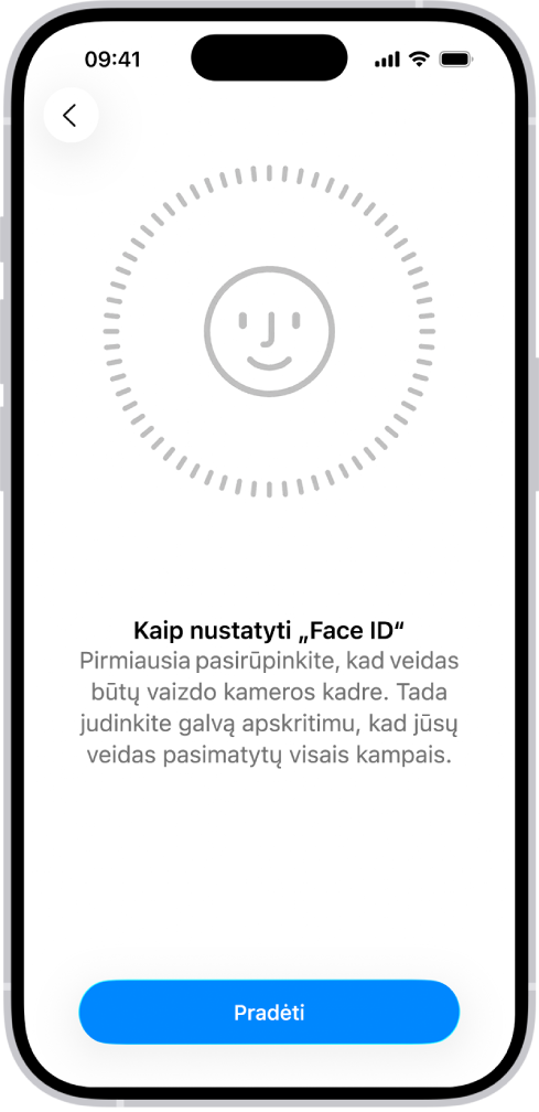 „Face ID“ atpažinimo sąrankos ekranas. Ekrane rodomas apskritime esantis veidas. Žemiau pateiktas tekstas nurodo naudotojui lėtai apsukti galvą pagal apskritimą.