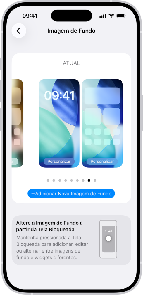 A tela Ajustes de Imagem de Fundo, com botões para personalizar a imagem de fundo atual na Tela de Início e Tela Bloqueada, e o botão Adicionar Nova Imagem de Fundo para alterar a imagem de fundo.