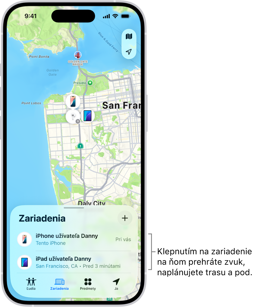 Obrazovka Nájsť s otvoreným zoznamom Zariadenia. V zozname Zariadenia sú dve zariadenia: iPhone užívateľa Daniel a iPad užívateľa Daniel. Ich polohy sú zobrazené na mape.