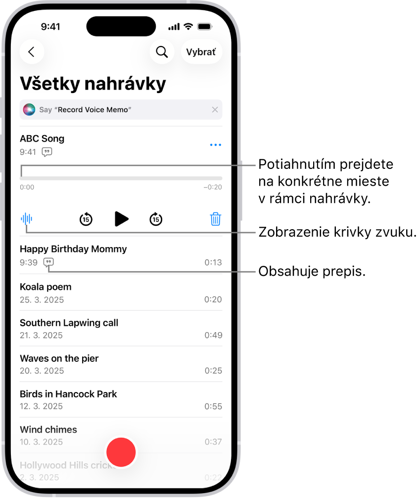 Obrazovka zoznamu v apke Diktafón s vybranými nahrávkami v hornej časti. Na časovej osi nahrávky sa nachádza prehrávacia hlava, posúvaním ktorej možno prejsť na konkrétne miesto v nahrávke. Pod časovou osou sú ovládacie prvky prehrávania.