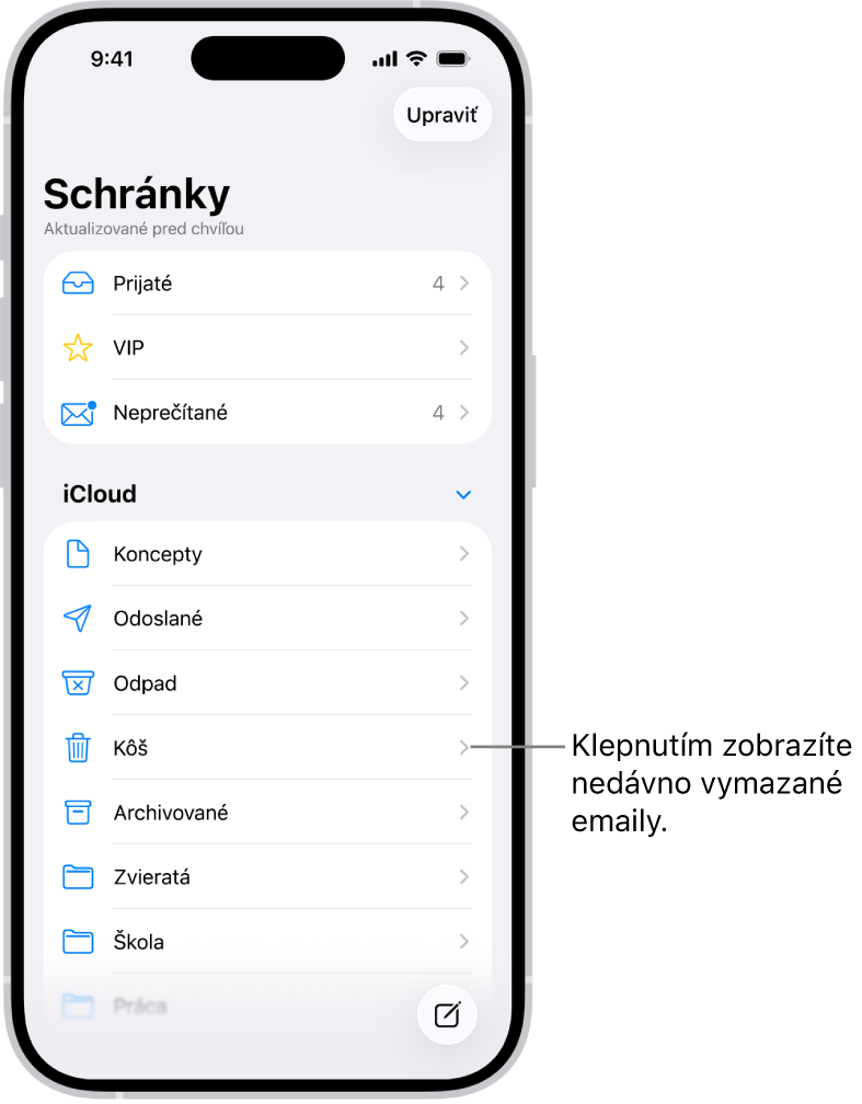 Obrazovka Schránky. V časti iCloud sú zhora nadol uvedené schránky vrátane schránky Kôš. Klepnutím na ňu zobrazíte nedávno vymazané správy.