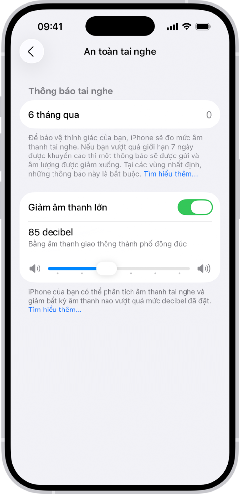 Màn hình An toàn tai nghe đang hiển thị số lượng thông báo tai nghe được gửi trong 6 tháng qua, tùy chọn Giảm âm thanh lớn, một thanh trượt để thay đổi mức decibel tối đa và giới hạn decibel được chọn là 85 decibel.
