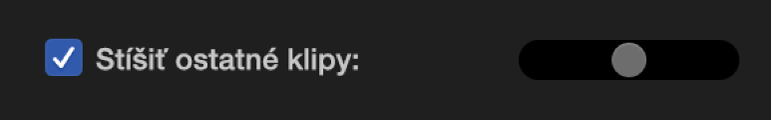 Zaškrtnuté políčko „Znížiť ostatné klipy“