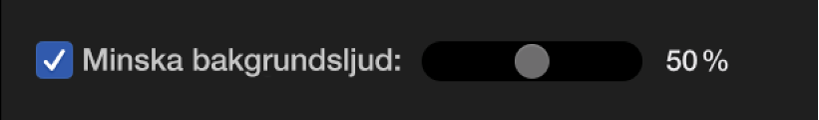 Kryssrutan Minska bakgrundsljud markerad