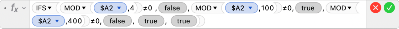 Editor Formula menunjukkan formula =IFS(MOD($A2,4)≠0 ,FALSE,MOD($A2,100)≠0,TRUE,MOD($A2,400)≠0,FALSE, TRUE, TRUE).