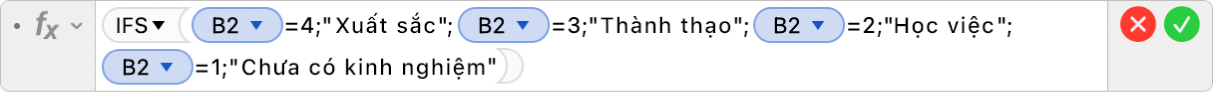 Trình sửa công thức đang hiển thị công thức =IFS(B2=4;"Xuất sắc";B2=3,"Thành thạo";B2=2;"Học việc";B2=1;"Chưa có kinh nghiệm").