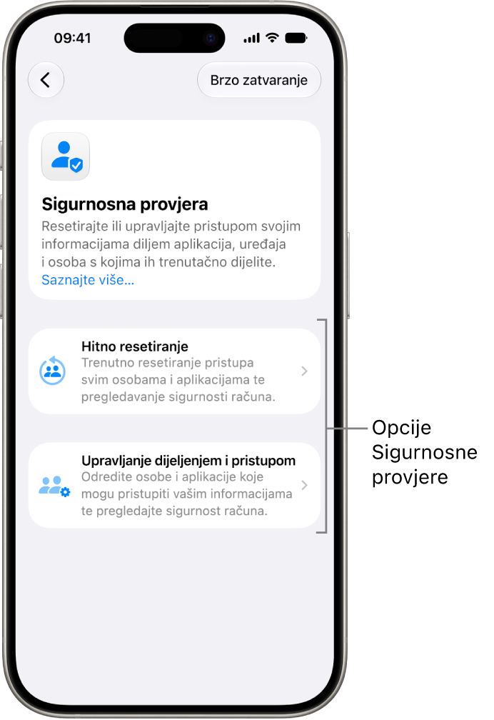 Zaslon prikazuje dvije opcije dostupne sa Sigurnosnom provjerom: Hitno resetiranje i Upravljanje dijeljenjem i pristupom.