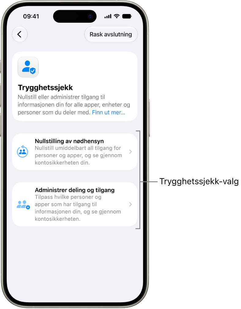 En skjerm som viser de to valgene i Trygghetssjekk: Nullstilling av nødhensyn og Administrer deling og tilgang.
