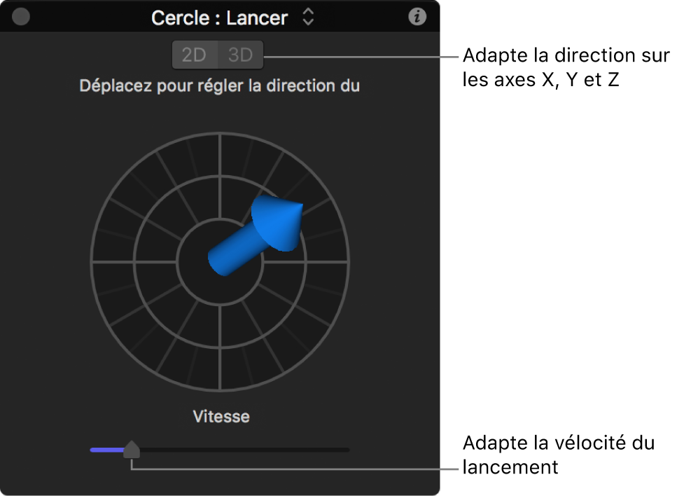 Palette affichant les commandes du comportement Lancer en mode 3D