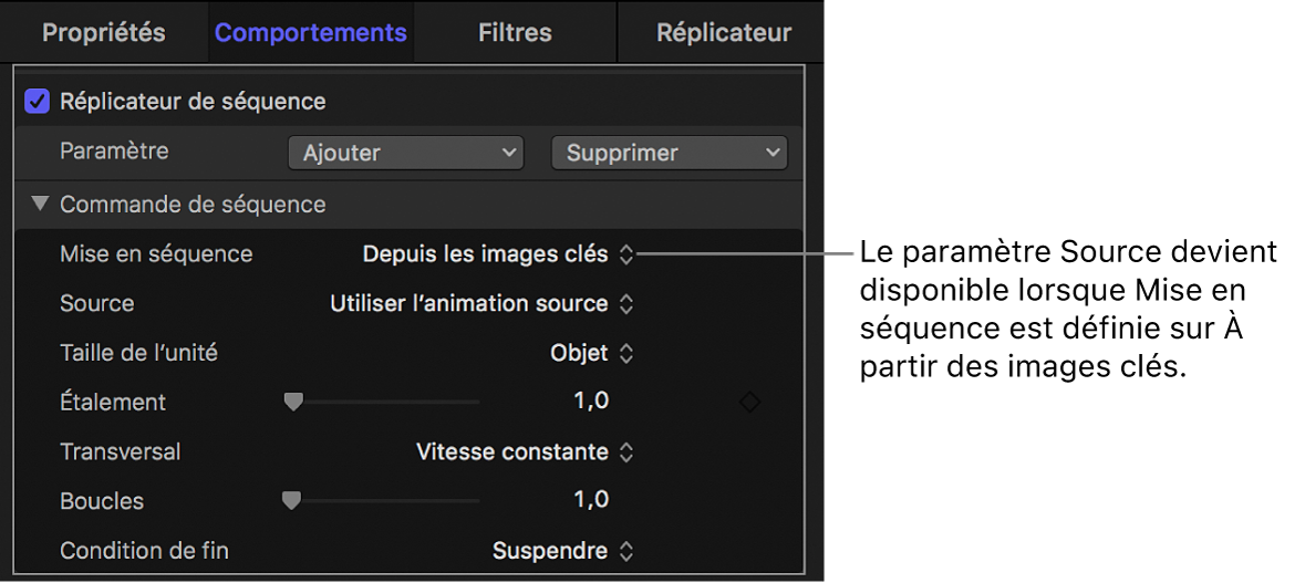 Inspecteur de comportements affichant le paramètre Source qui s’affiche lorsque le menu local Mise en séquence est défini sur Personnaliser