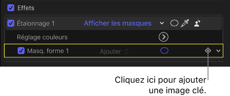 Inspecteur vidéo avec le bouton Image clé d’un masque de forme