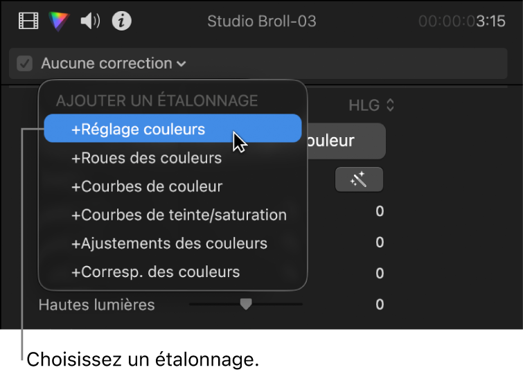 Réglage colorimétrique choisi dans la section Ajouter une correction du menu local situé en haut de l’inspecteur de couleur