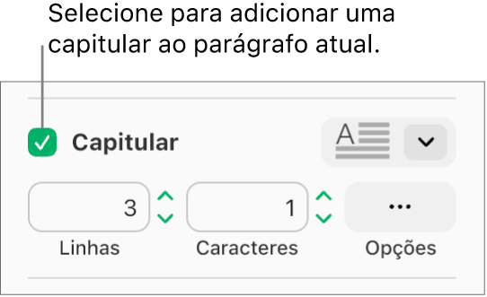 A caixa Capitular está selecionada e um menu local aparece à sua direita. Abaixo estão controles para definir a altura da linha, o número de caracteres e outras opções.