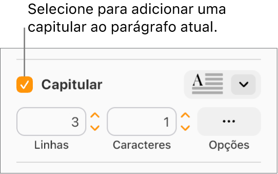 A caixa Capitular está selecionada e um menu local aparece à sua direita. Abaixo estão controles para definir a altura da linha, o número de caracteres e outras opções.