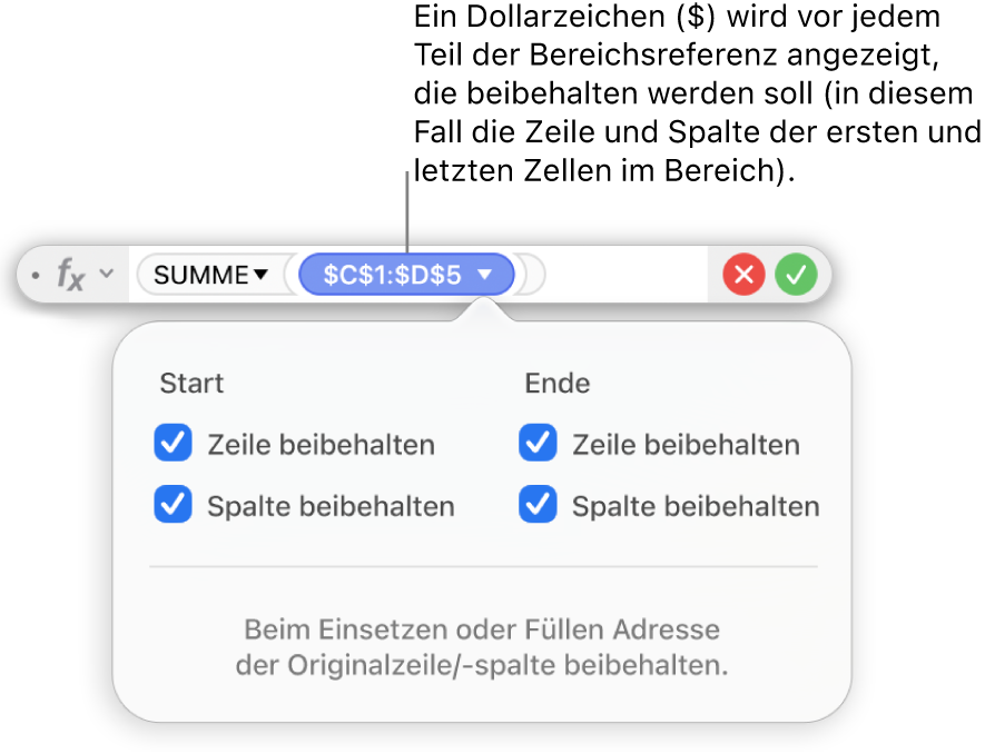 Der Formeleditor zeigt die Optionen „Zeile beibehalten“ und „Spalte beibehalten“ an, die für einen bestimmten Bereich ausgewählt wurden.