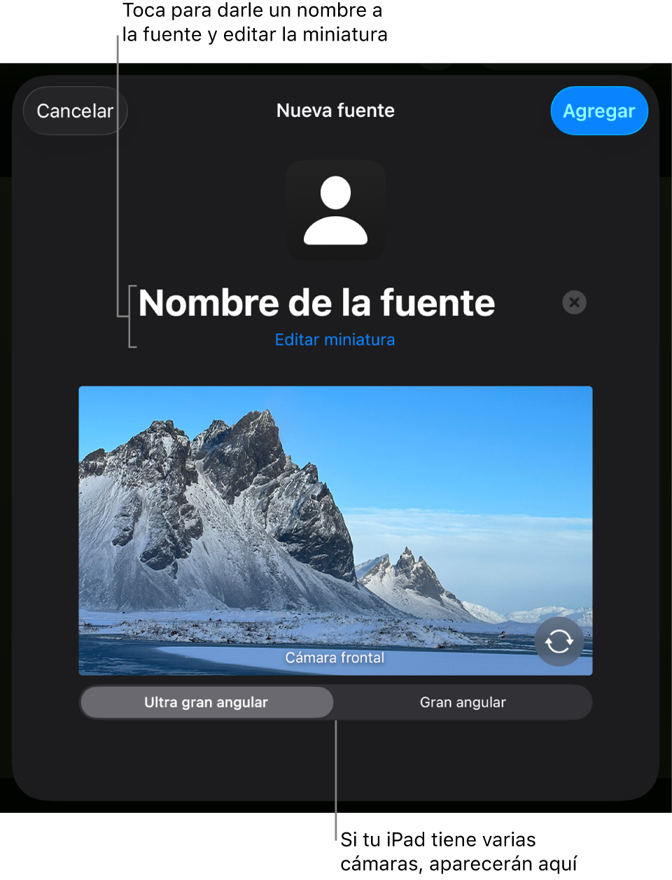 La ventana Nueva fuente, con controles para cambiar el nombre de la fuente y la miniatura que se muestra sobre la vista previa en vivo de la cámara. Si tu iPad tiene varias cámaras posteriores, aparecerán botones para seleccionarlas en la parte inferior de la pantalla.