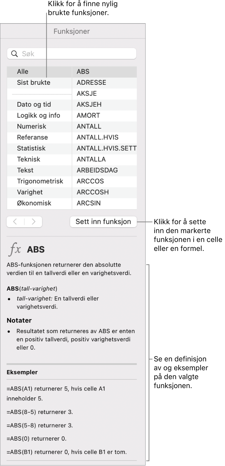 Funksjonsnavigering med forklaringer for nylig brukte funksjoner, Sett inn funksjon-knappen og funksjonsdefinisjonen.