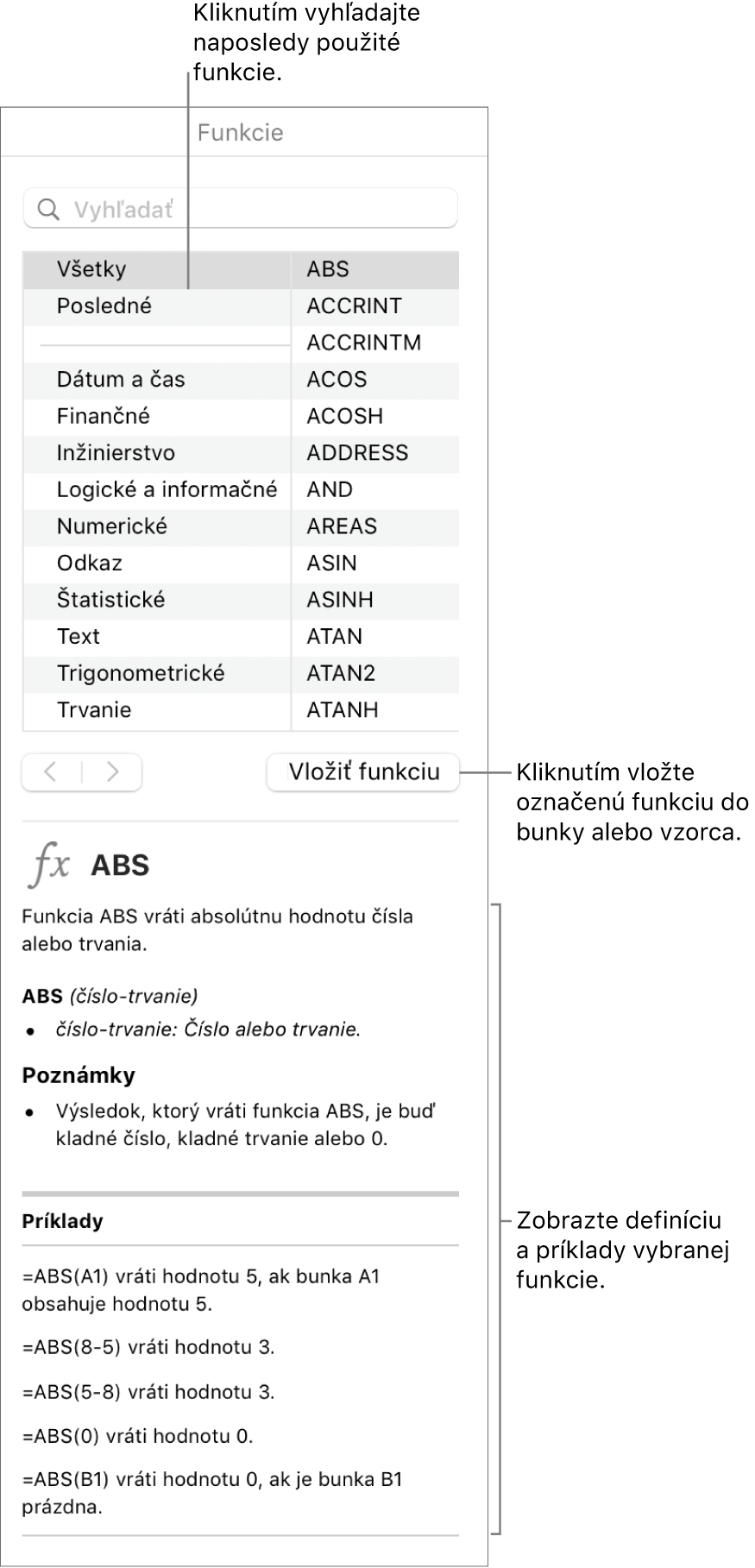 Prehliadač funkcií s textovými bublinami na naposledy použité funkcie, tlačidlom Vložiť funkciu a definíciou funkcie