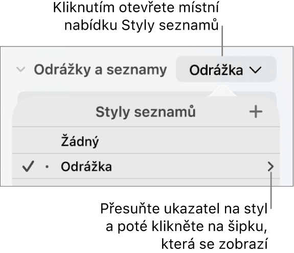 Místní nabídka Styly seznamů s jedním vybraným stylem a šipkou úplně vpravo.