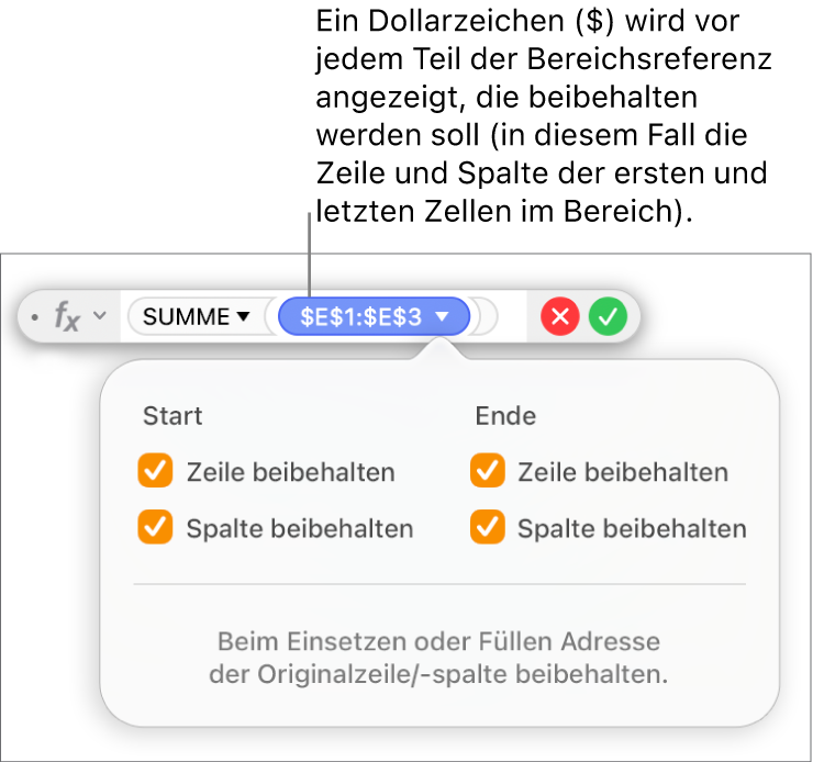 Der Formeleditor zeigt die Optionen „Zeile beibehalten“ und „Spalte beibehalten“ an, die für einen bestimmten Bereich ausgewählt wurden.