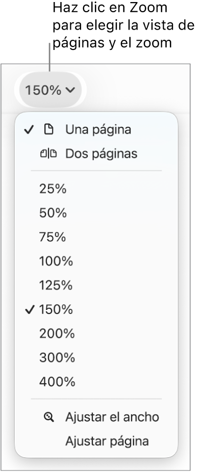 El menú desplegable Zoom con opciones para ver una y dos páginas en la parte superior, porcentajes que van del 25% al 400% debajo, y las opciones Ajustar ancho y Ajustar página en la parte inferior.
