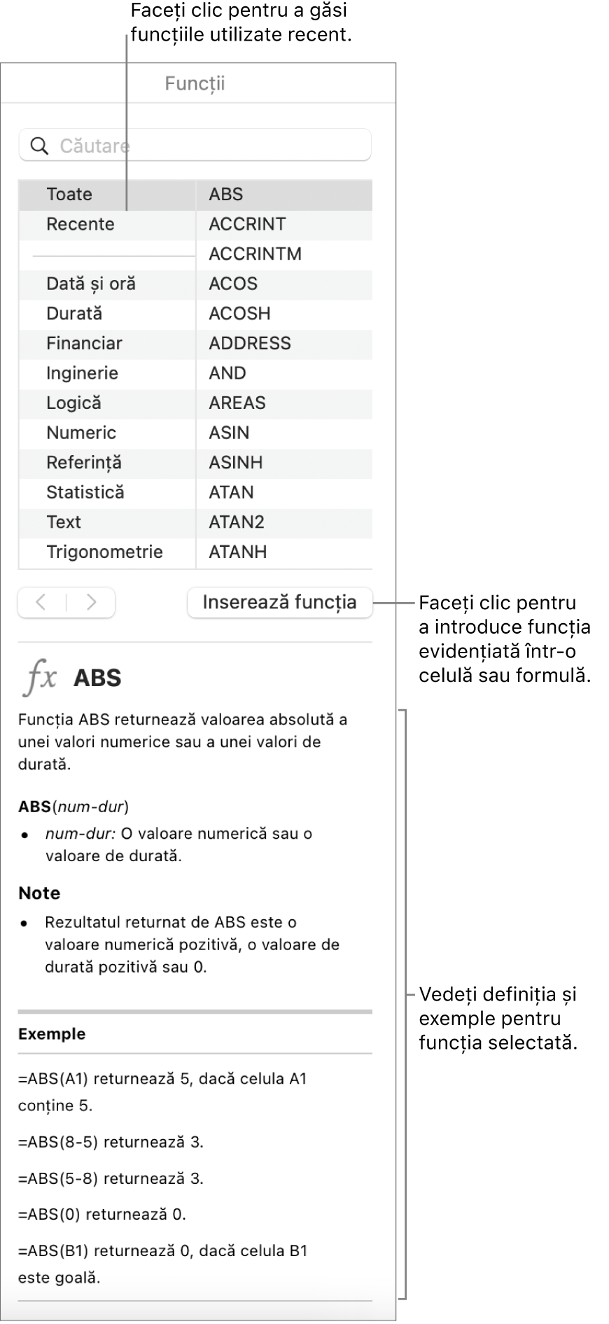 Browserul de funcții cu explicații despre funcțiile utilizate recent, butonul Inserează o funcție și definiția funcției.