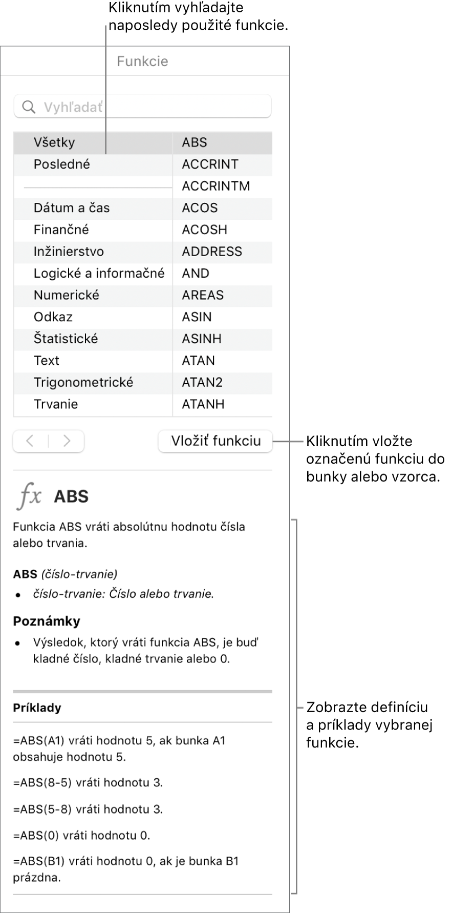 Prehliadač funkcií s textovými bublinami na naposledy použité funkcie, tlačidlom Vložiť funkciu a definíciou funkcie