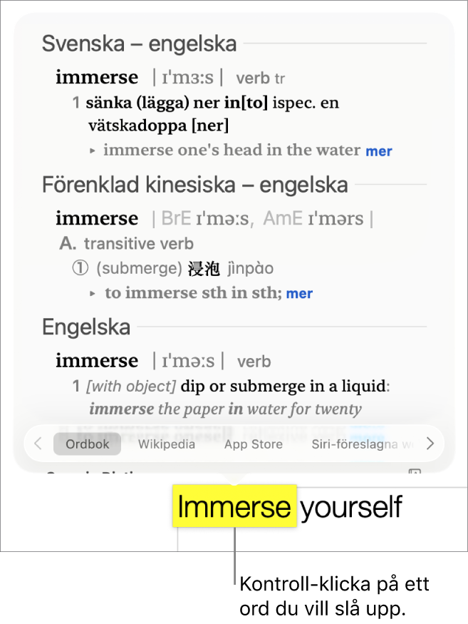 Ett stycke med ett markerat ord och ett fönster som visar definitionen och en post med synonymer. Knappar längst ned i fönstret innehåller länkar till ordlistan, Wikipedia och Siri-förslag på webbplatser.