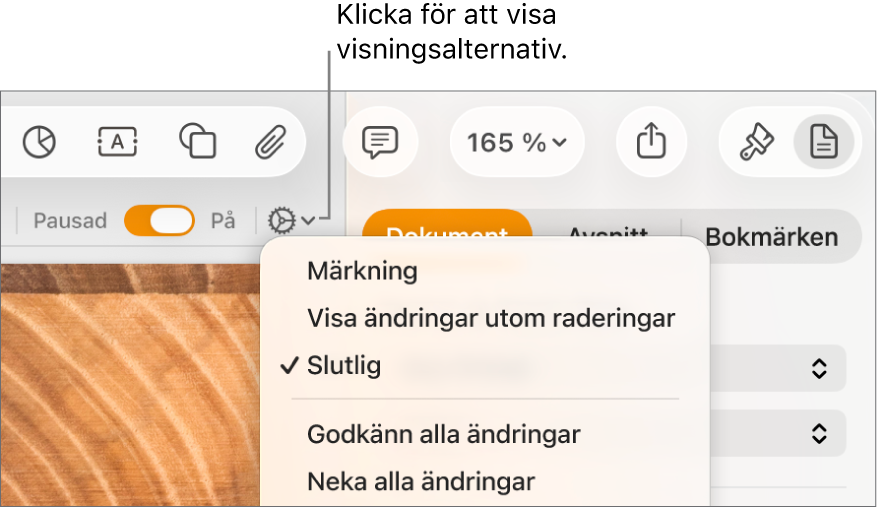 Menyn med granskningsalternativ som visar Märkning, Visa ändringar utom raderingar och Slutgiltigt.