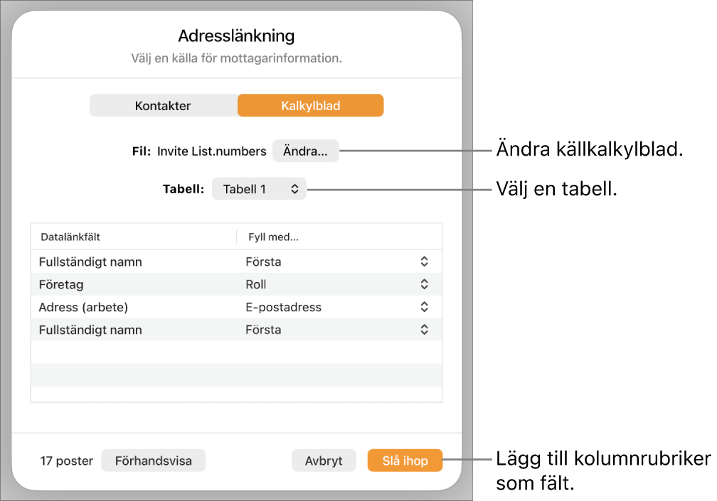Panelen Förhandsvisa datalänkfält är öppen med alternativ för att ändra källfil eller -tabell, förhandsvisa datalänkfältsnamn eller lägga till kolumnrubriker som fält.