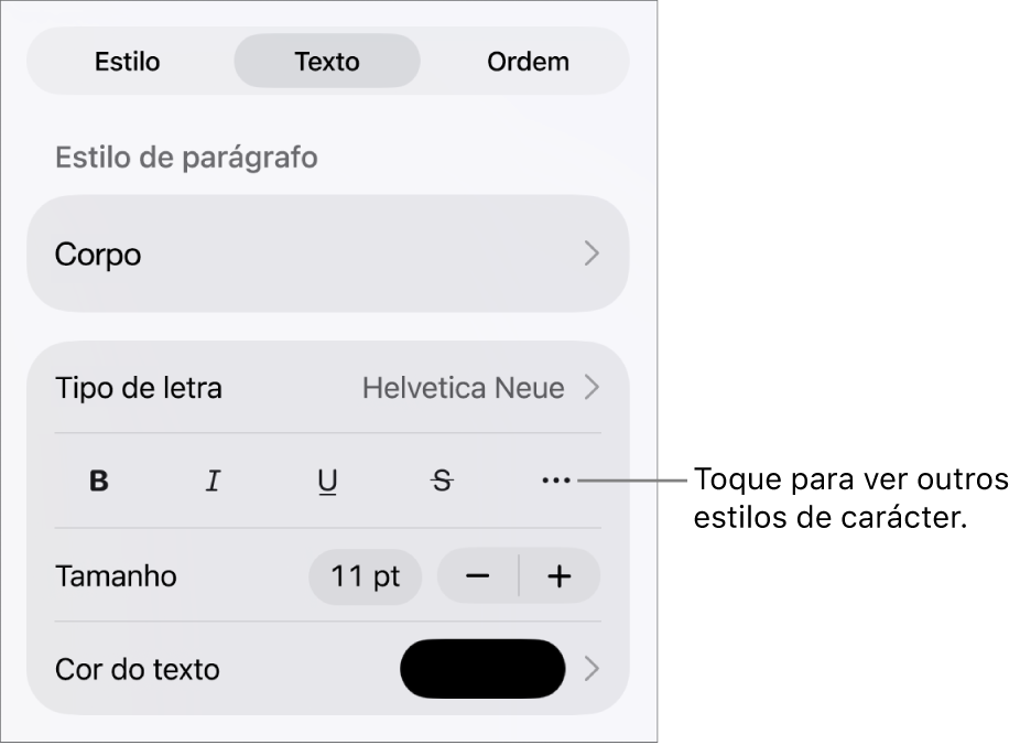 Os controlos de "Formatação” com estilos de parágrafo na parte superior e depois os controlos de tipo de letra. Sob “Tipo de letra” encontram-se os botões “Negrito”, “Itálico”, “Sublinhado”, “Riscado” e “Mais opções de texto”.