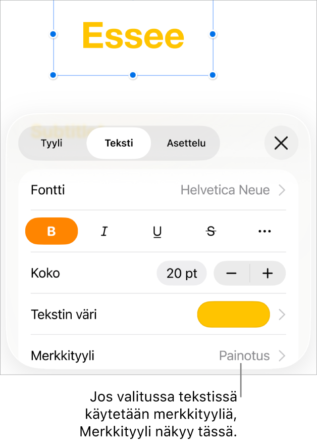 Tekstin muotoilusäätimet, joissa Merkkityyli on värisäätimien alla. Merkkityylissä Ei mitään on tähtimerkki.
