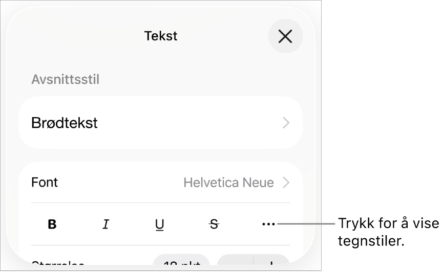 Format-kontrollene med Halvfet-, Kursiv-, Understreket-, Gjennomstreket- og Flere tekstvalg-knappene.