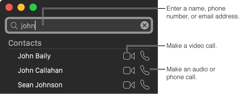 Enter a name, phone number, or email address in the search bar. Click the Video button to make a video call. Click the Audio button to make an audio or phone call.