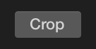 Cropping controls and Crop button