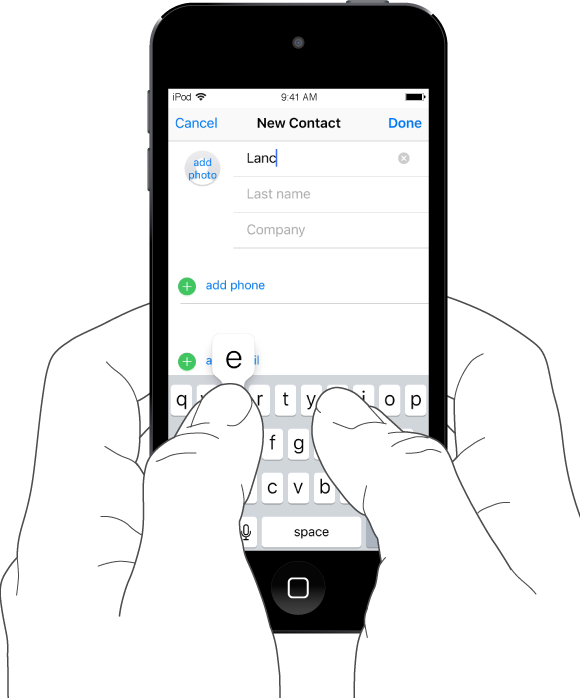 Text being typed. iPod touch is held with two hands, each thumb poised over the keyboard. The letter being tapped appears above the key.