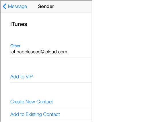A message's Sender screen, which displays when you tap the To field in a message. Shows the Sender, the Sender's email, and the options Add to VIP, Create New Contact, and Add to Existing Contact.