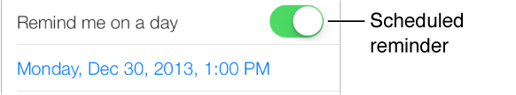 Part of the Reminders screen showing the Remind me on a day option turned on and the date and time to remind listed below.