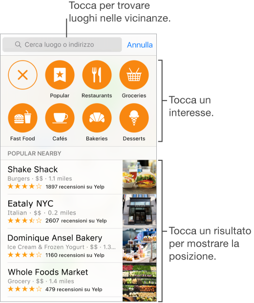 L’app Mappe che mostra un elenco di ristoranti famosi. Sopra l’elenco sono i pulsanti che consentono di scegliere dei posti nelle vicinanze, come Popolari, Ristoranti, Supermercati, Fast Food, Bar, Panifici e Pasticcerie.
